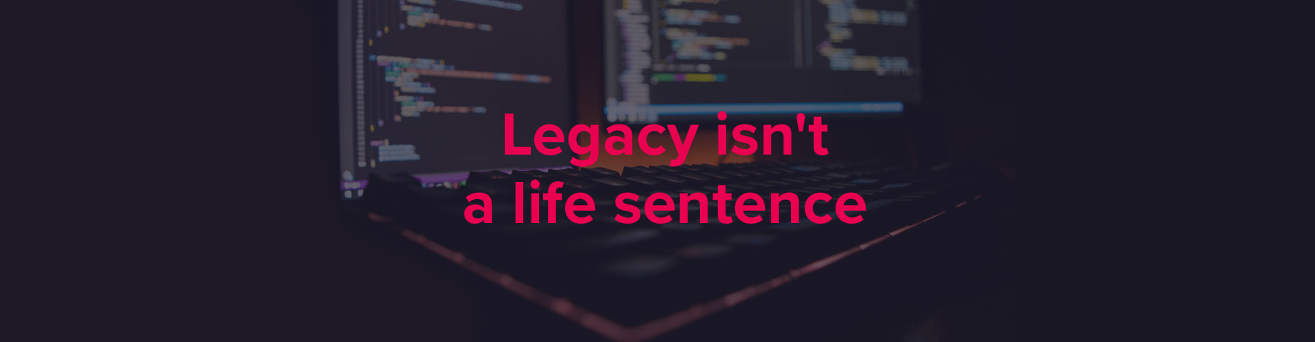 Should you modernise or rebuild your software?